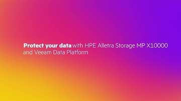 Protect your data with HPE Alletra Storage MP X10000 and Veeam Data Platform