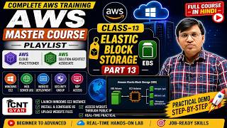 AWS Class-13 | Elastic Block Storage (EBS) Explained in Hindi | AWS EBS Tutorial