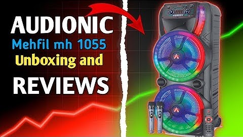 Audionic mehfil speaker mh 1055 unboxing and honest reviews || best for use.... ???