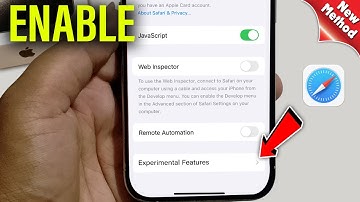 How to Enable Safari Experimental Features On iPhone 2025
