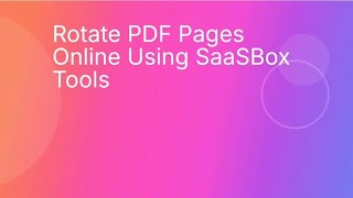 How to Rotate PDF Pages Online Easily | Free PDF Page Rotator Using TrySaaSBox.com How to Rotate PDF Pages Online Easily | Free PDF Page Rotator Using TrySaaSBox.com