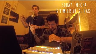 Sonay & Mecha  Ritimlerle Suikast