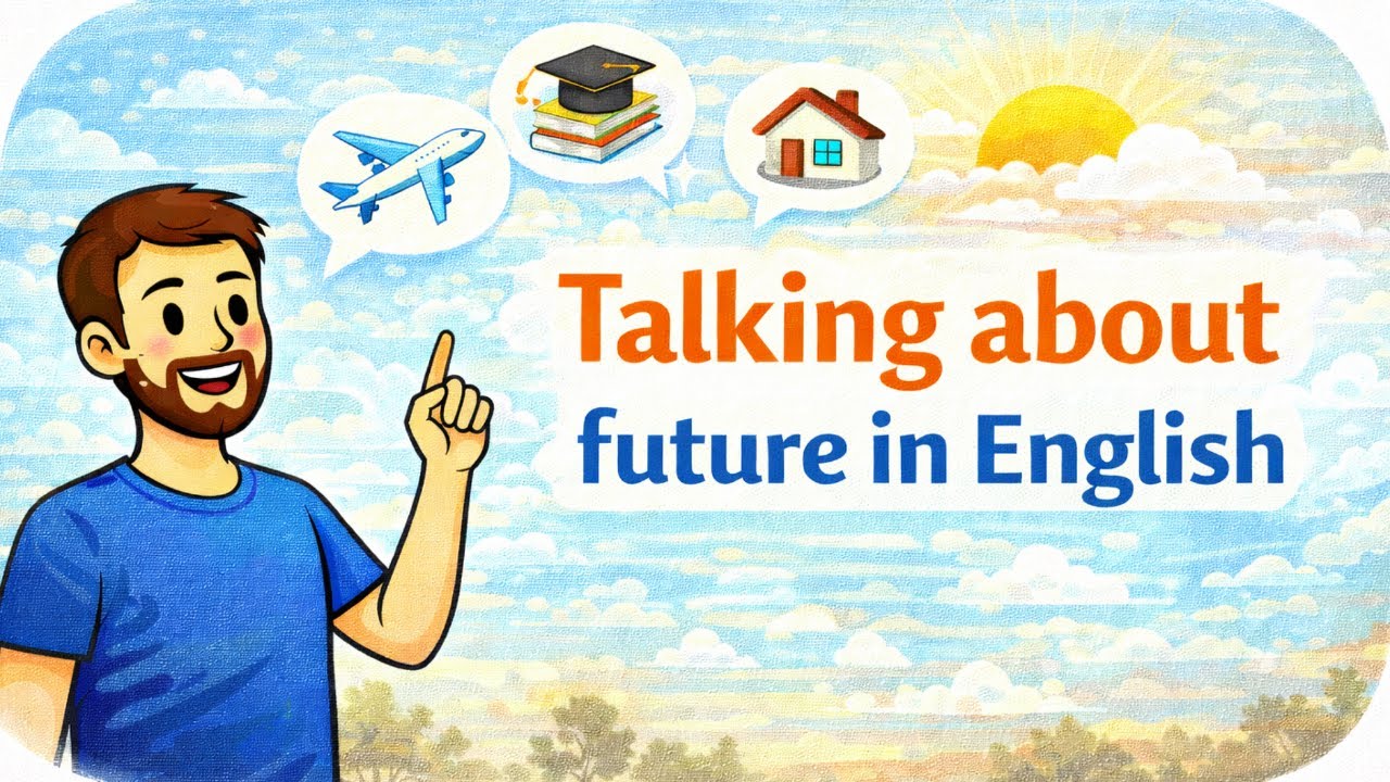 Talking About the Future in English | Real World Conversation | English Learning Podcast A2-B1