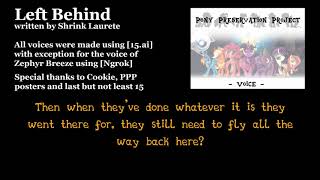 Left Behind  (voiced by 15 ai) - MLP audio episode
