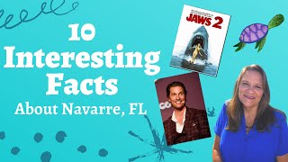 10 Interesting Facts About Navarre, FL