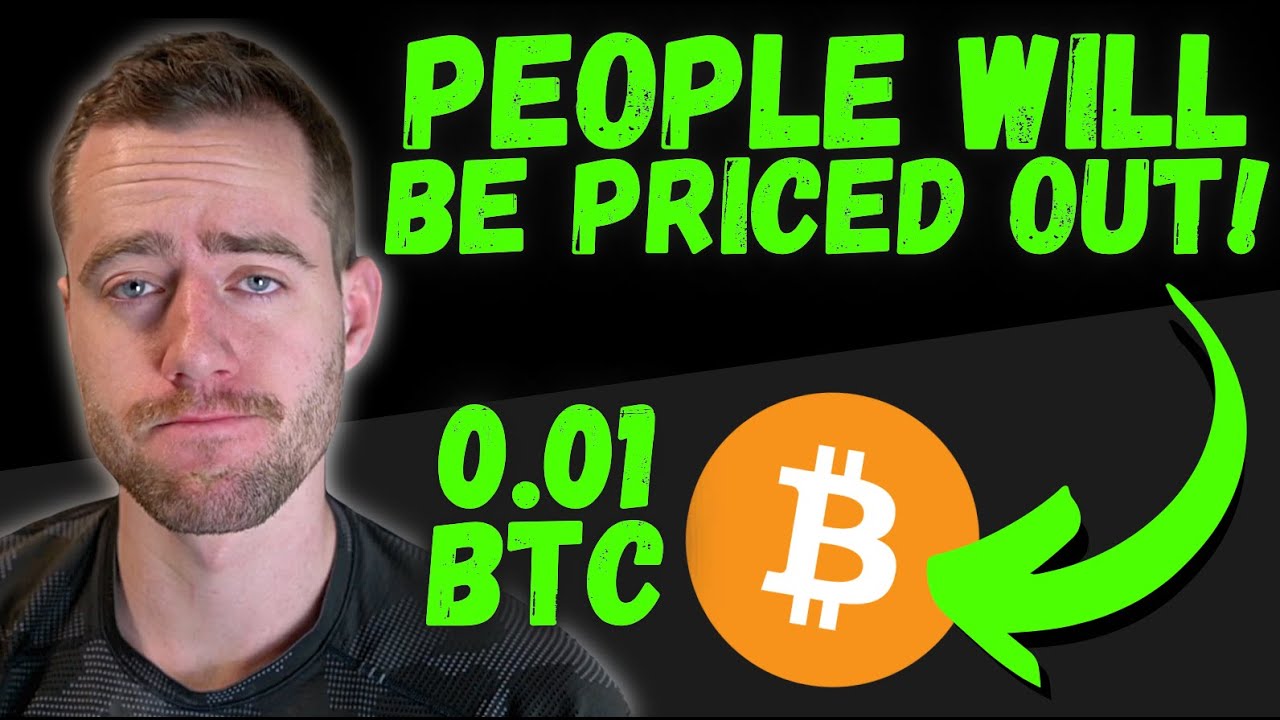 PEOPLE WILL NOT BE ABLE TO AFFORD BITCOIN! (THIS WILL BLOW YOUR MIND)