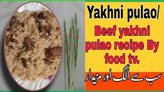 yakhni pulao banane ka tarika/Beef yakhni pulao Degi recipe/Golo foodS,