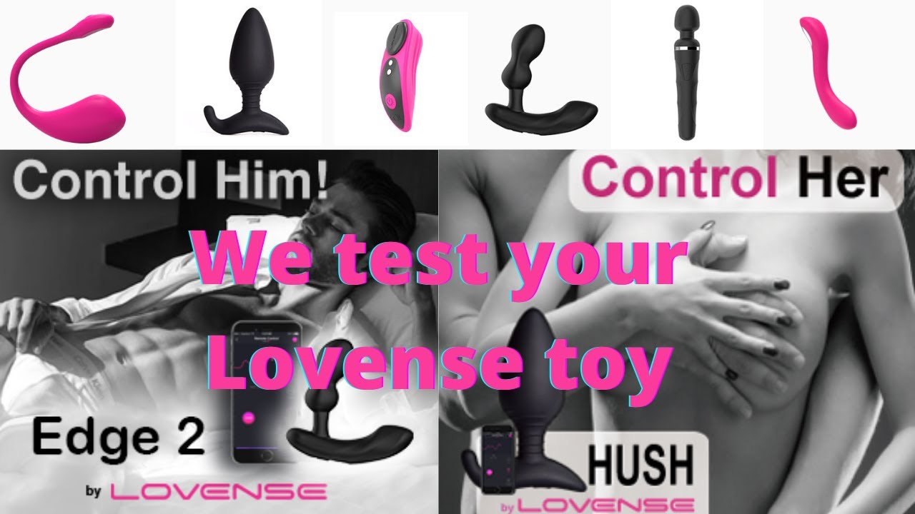 Sex toys lovense Lush Hush hush plug connectés sex toys télécommandé osci 2 ferri1 edge2