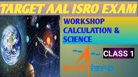 workshop calculation and science for isro, drdo, barc, aal  tech exam gaganyan gyan.