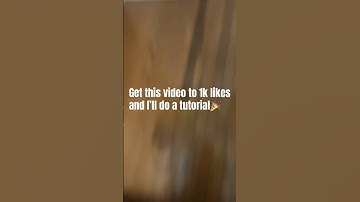 Get this video to 1k likes and I’ll do a tutorial🎉