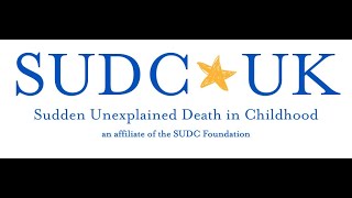 SUDC UK charity video - Sudden Unexplained Death in Childhood
