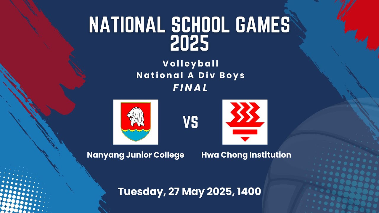 Nanyang Junior College v Hwa Chong Institution | Volleyball Final Boys A'Div NSG 2025 27 May