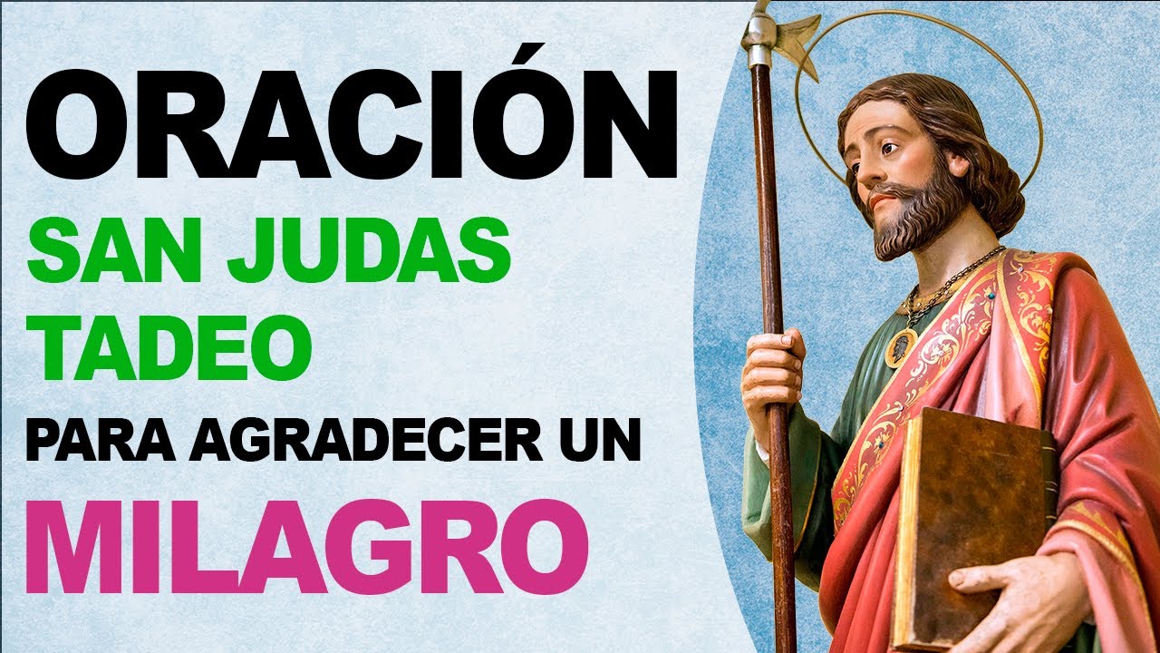 🙏 Divina y poderosa oración a San Judas Tadeo para agradecer un milagro ...