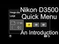 Intro to Nikon D3500 quick menu setup