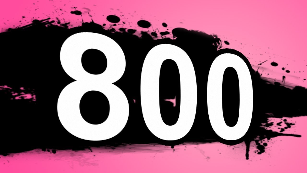 800 SUBS - YouTube