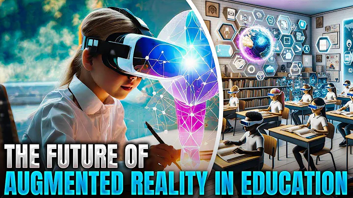 The Future of Augmented Reality in Education