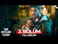 Son Nefesime Kadar 3. Bölüm