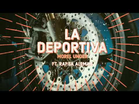 Morel Under // Rapsa Alemán - LA DEPORTIVA