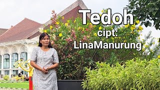 LAGU PAKPAK TERBARU 2024 - LINA MANURUNG -TEDOH (OFFICIAL LIRYC VIDEO)