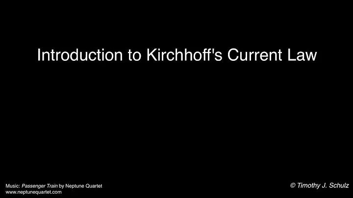 Introduction to Kirchhoff's Current Law