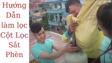 Phần 2: HD cách đổ vật liệu 2 cột 1054 xử lý nước bị nhiễm sắt,phèn / lọc nước thiên hà