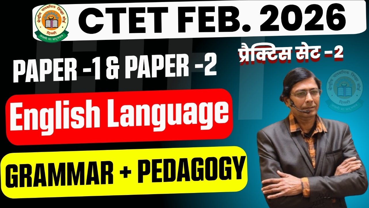 CTET Feb 2026 English | Grammar + Pedagogy | Practice Set for Paper 1 ...