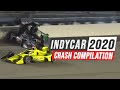IndyCar 2020 Crash Compilation