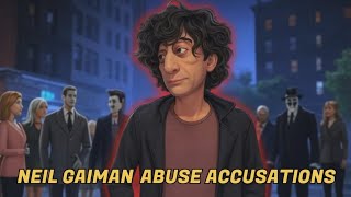 The Neil Gaiman Accusations Are INSANE
