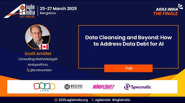 Data Cleansing & Beyond: How to Address Data Debt for AI by Scott Ambler #AgileIndia 2025