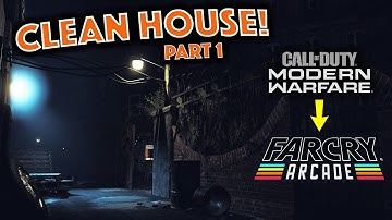 Building Clean House from Modern Warfare in Far Cry 5