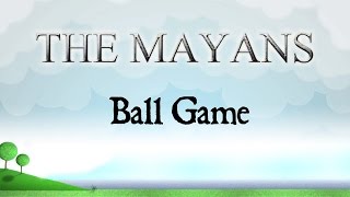 Mayan Ball Game