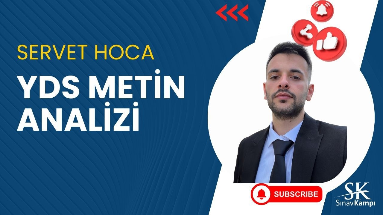 YDS Metin Çeviri Çalışması - SERVET HOCA