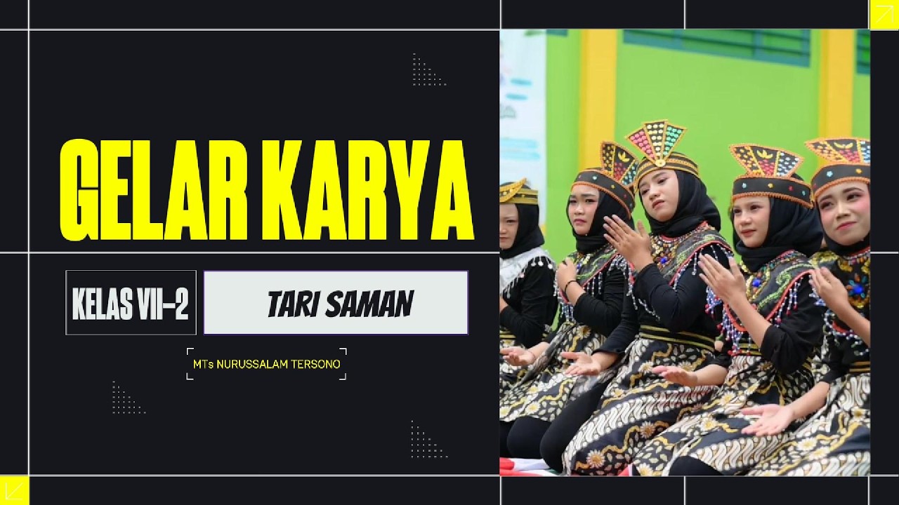 Gelar Karya Kelas 7-2 Tari Saman