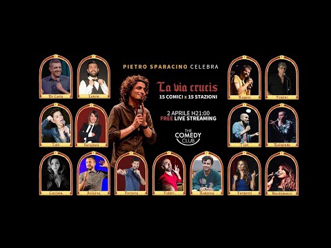 LA VIA CRUCIS - 15 COMEDIAN X 15 STAZIONI - 2/04/2021 #standupcomedy