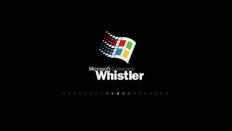 windows whistler startup sounds slow down to 10 minutes