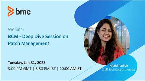 BMC Client Management: Webinar - Deep Dive session on Patch Management