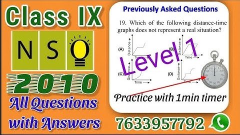 NSO CLASS 9 LEVEL 1-2010  All Questions with Answers, Self-Evaluation Test of 50 min 