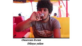 Onurcan Özcan dünya yalan (cover)  #onurcanözcan Resimi