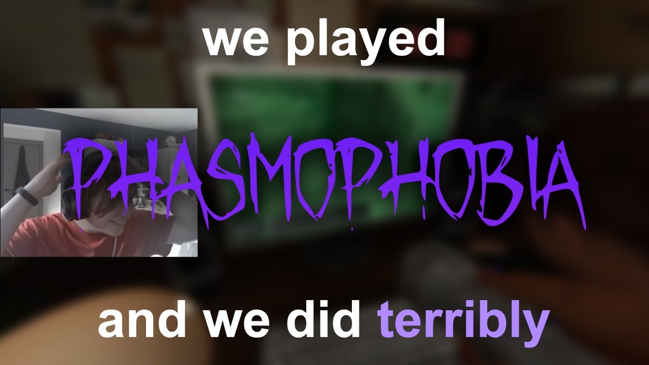 we played phasmophobia - YouTube
