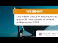 Webinar dclaration circii nouveauts du guide cir  nos conseils et bonnes pratiques pour 2024