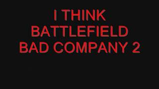 COD 6 VS BATTLEFIELD BAD COMPANY 2