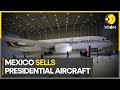 Mexico sells unwanted presidential 