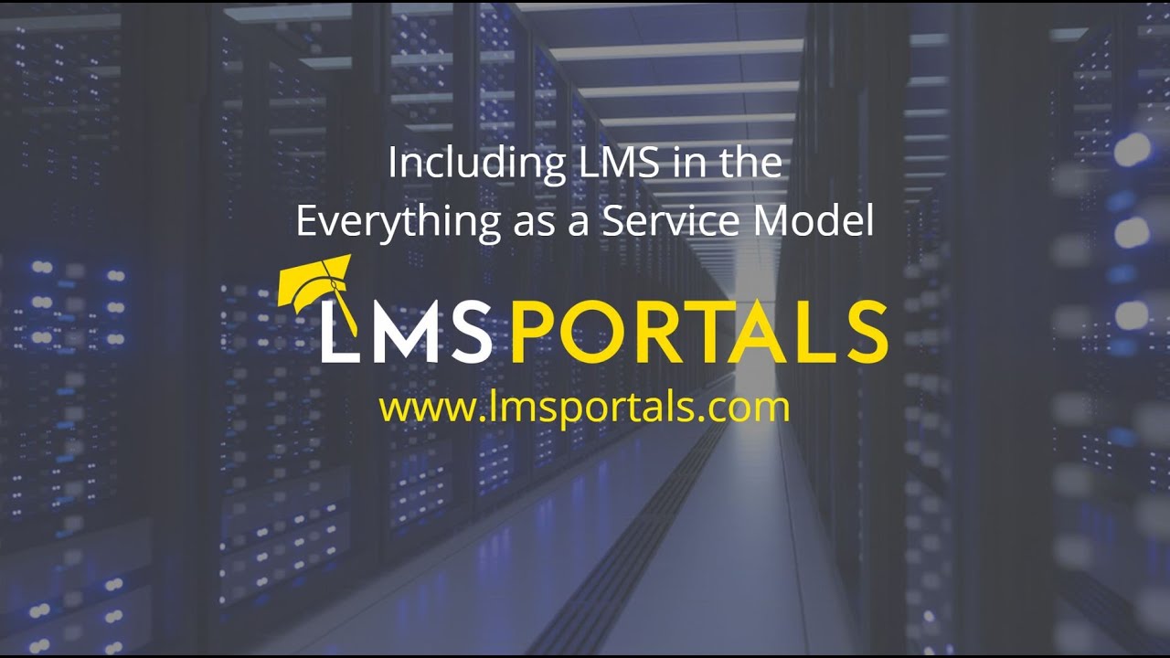 Including LMS in the Everything as a Service Model