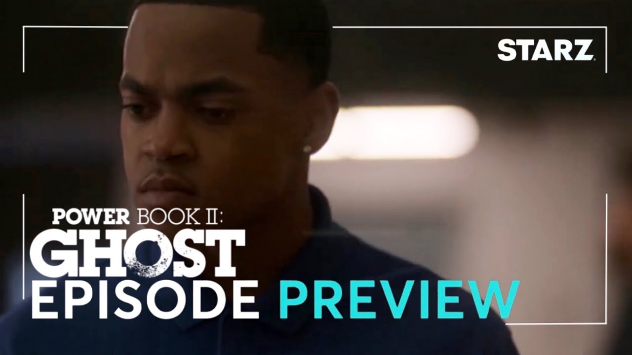 Power Book II: Ghost | Ep. 2 Preview | Season 4 - YouTube