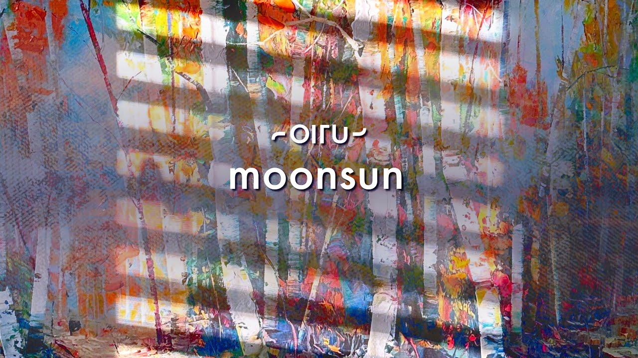 Watch OITU - moonsun - Lyric Video on YouTube Watch OITU - moonsun - Lyric Video on YouTube