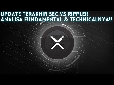 🚨XRP UPDATE!!🚨UPDATE SEC VS RIPPLE!! POTENSI INVEST DI XRP? FUNDAMENTAL & TECHNICAL ANALYSIS XRP!!