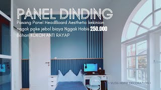 Panel untuk  HeadBoard Kamar Anak| DIY Dinding Aesthetic Murah Meriah dengan 250.000 bisa Keren