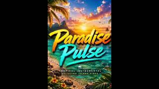 Paradise Pulse