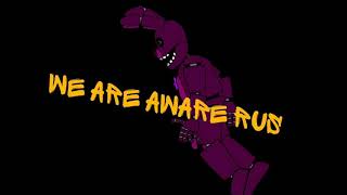 (fnaf/DC2) we are aware rus SONG