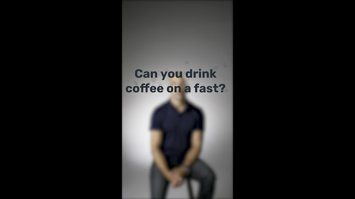 Can You Drink Coffee on a Fast?
